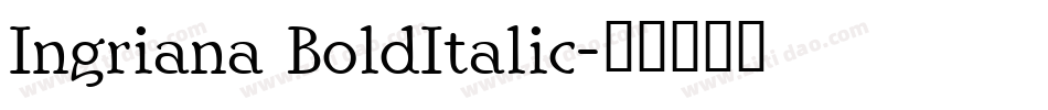 Ingriana BoldItalic字体转换